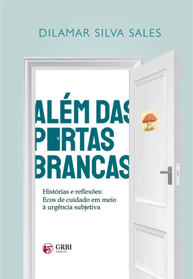 Capa do livro Além das Portas Brancas, de Dilamar Silva Sales
